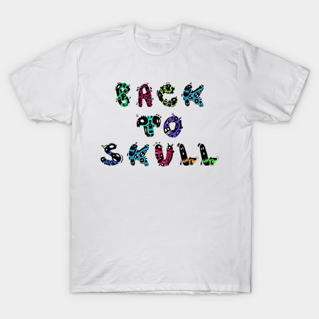 Back to Skull T-Shirt by Gunes Ozcan